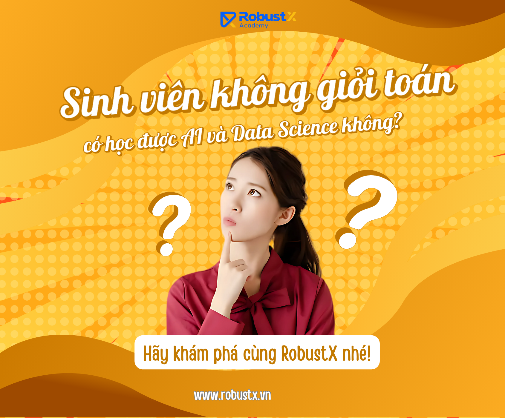 Sinh viên không giỏi toán có học được AI và Data Science không?