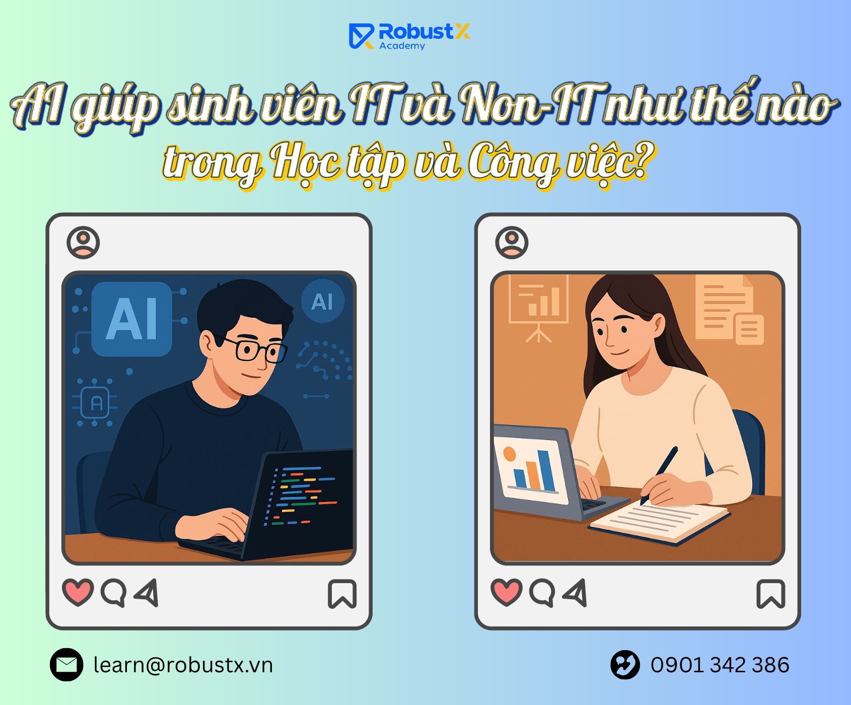 AI sẽ giúp sinh viên IT và Non-IT khác nhau như thế nào trong học tập và công việc?