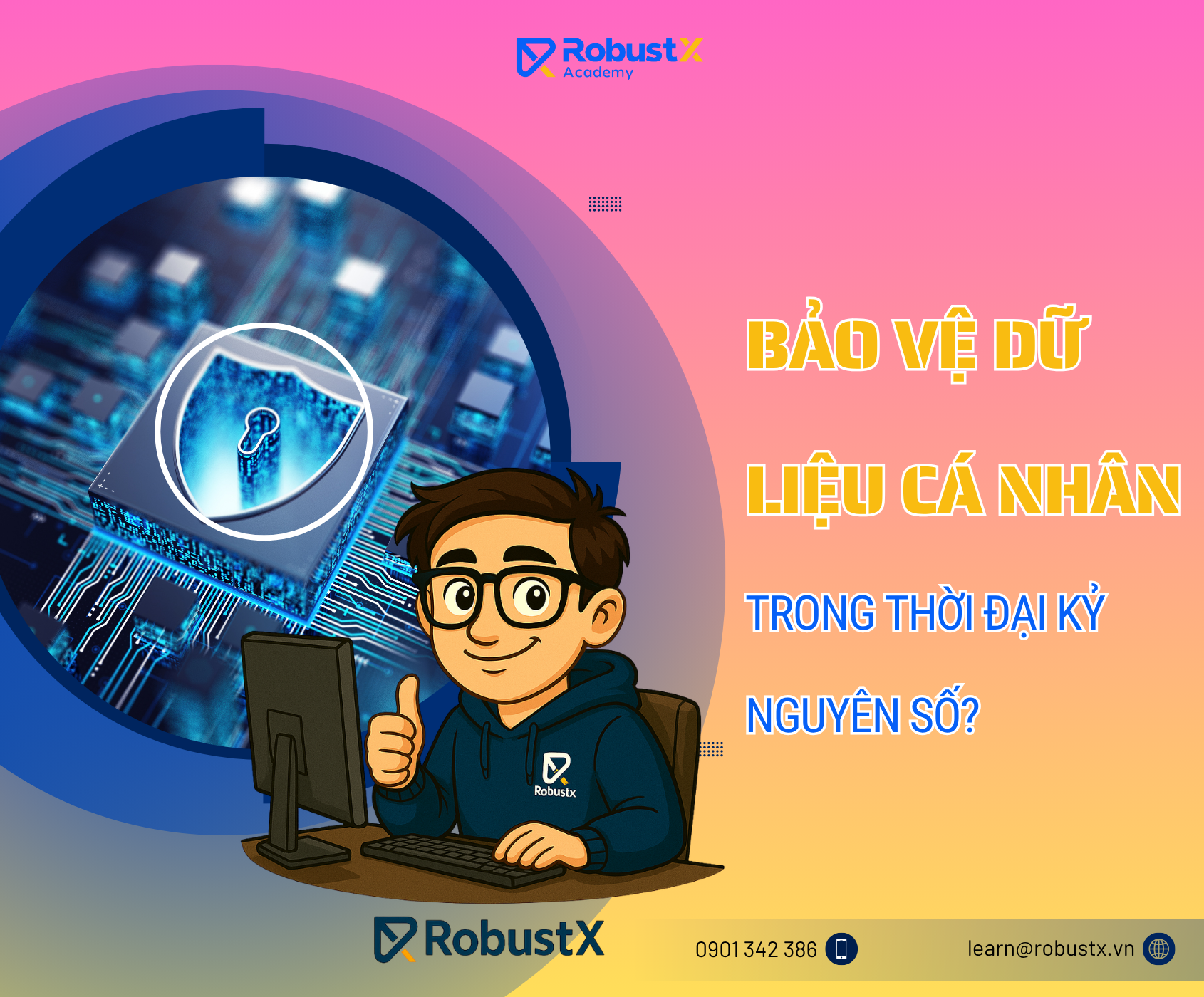 Làm thế nào để bảo vệ dữ liệu cá nhân trong kỷ nguyên số?